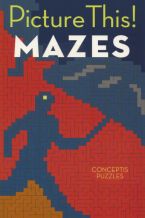 Picture This! Mazes