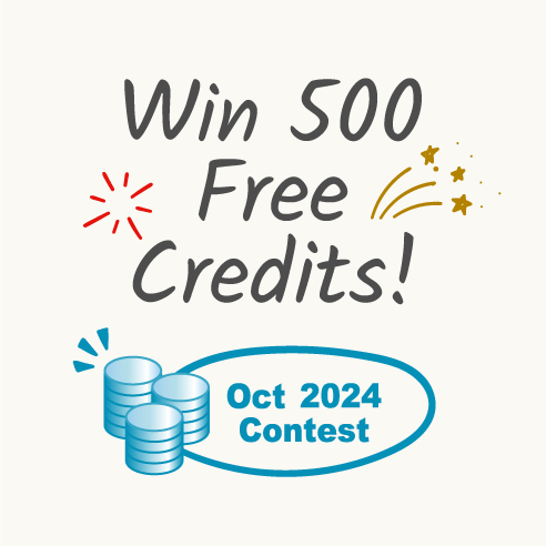 October 2024 Contest: Win 500 Free Credits