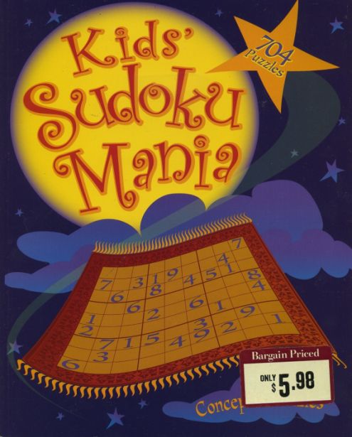 Kids' Sudoku Mania 704 Fantastic Puzzles